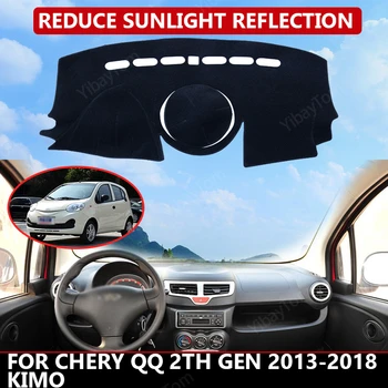 Araba Dashboard Kapak için Chery QQ 2th Gen 2013-2018 Kimo Mat Koruyucu Güneş Gölge Dashmat Kurulu Ped Oto Halı